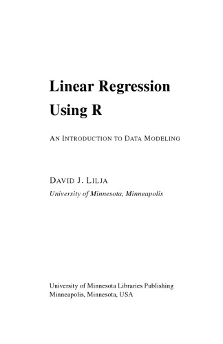 Linear Regression Using R An Introduction To Data Modeling David J Lilja