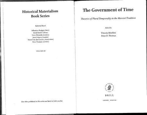 The Government Of Time Theories Of Plural Temporality In The Marxist Tradition Vittorio Morfino Peter D Thomas Eds