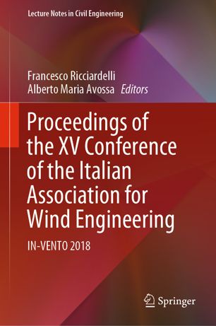 Proceedings Of The Xv Conference Of The Italian Association For Wind Engineering Invento 2018 1st Ed Francesco Ricciardelli