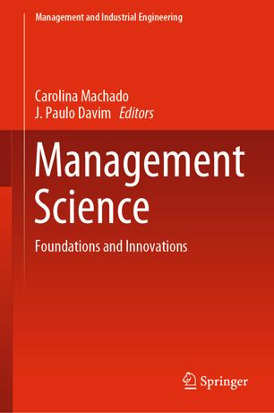 Management Science Foundations And Innovations 1st Ed Carolina Machado