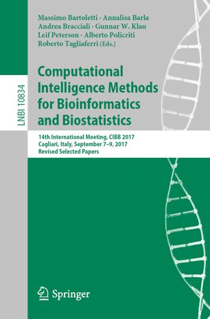 Computational Intelligence Methods For Bioinformatics And Biostatistics 14th International Meeting Cibb 2017 Cagliari Italy September 79 2017 Revised Selected Papers 1st Ed Massimo Bartoletti