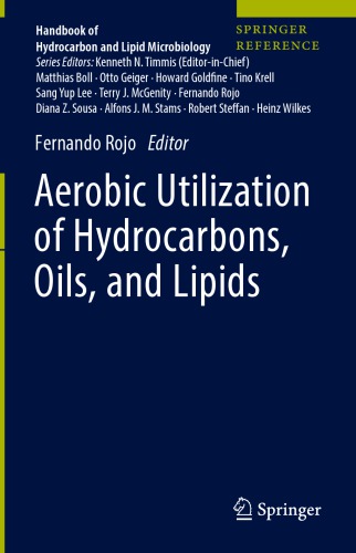 Aerobic Utilization Of Hydrocarbons Oils And Lipids 1st Edition Fernando Rojo