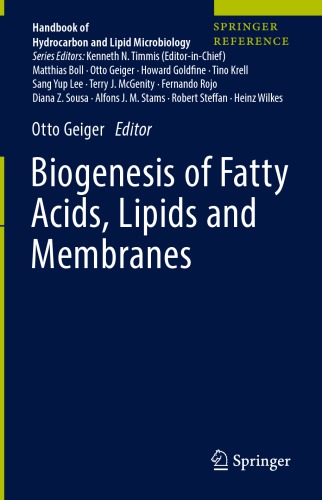 Biogenesis Of Fatty Acids Lipids And Membranes 1st Edition Otto Geiger