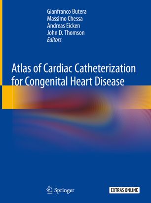 Atlas Of Cardiac Catheterization For Congenital Heart Disease 1st Ed Gianfranco Butera