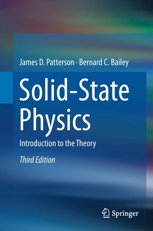 Solidstate Physics Introduction To The Theory 3rd Ed James D Patterson