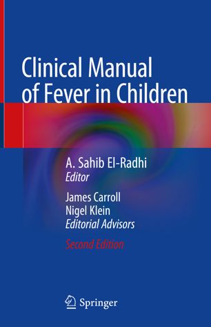 Clinical Manual Of Fever In Children 2nd Ed A Sahib Elradhi