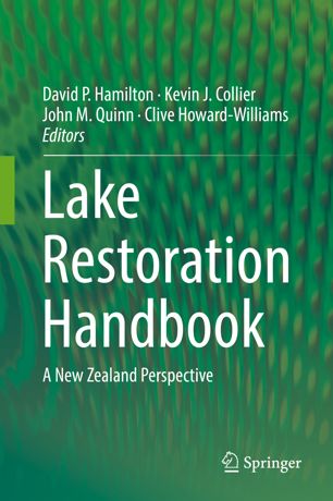 Lake Restoration Handbook A New Zealand Perspective 1st Ed David P Hamilton