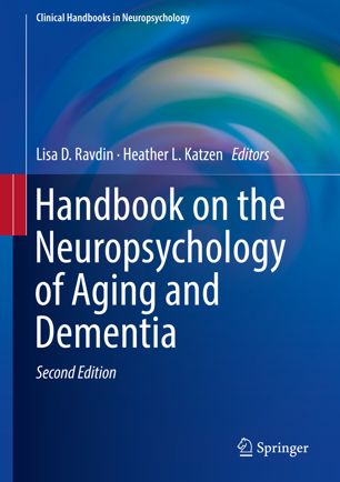 Handbook On The Neuropsychology Of Aging And Dementia 2nd Ed 2nd Edition Lisa D Ravdin