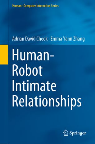 Humanrobot Intimate Relationships 1st Ed Adrian David Cheok
