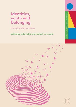 Identities Youth And Belonging International Perspectives 1st Ed Sadia Habib