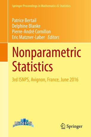 Nonparametric Statistics 3rd Isnps Avignon France June 2016 1st Ed Patrice Bertail