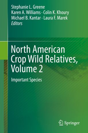 North American Crop Wild Relatives Volume 2 Important Species 1st Ed Stephanie L Greene