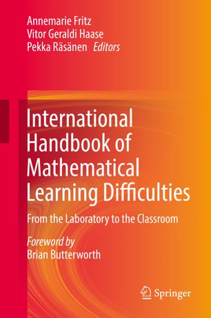 International Handbook Of Mathematical Learning Difficulties From The Laboratory To The Classroom 1st Ed Annemarie Fritz