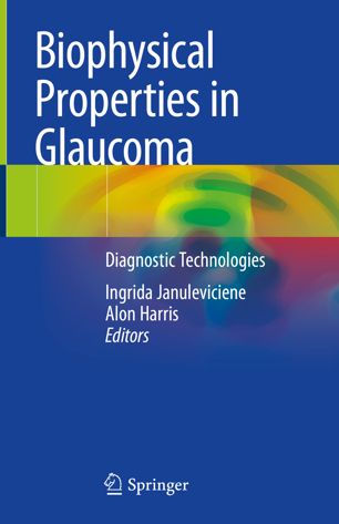 Biophysical Properties In Glaucoma Diagnostic Technologies 1st Ed Ingrida Januleviciene
