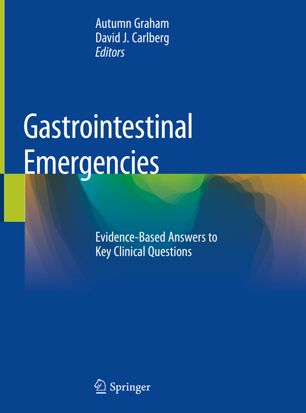 Gastrointestinal Emergencies Evidencebased Answers To Key Clinical Questions 1st Ed Autumn Graham