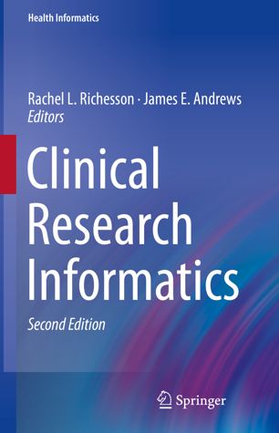 Clinical Research Informatics 2nd Ed Rachel L Richesson James E Andrews