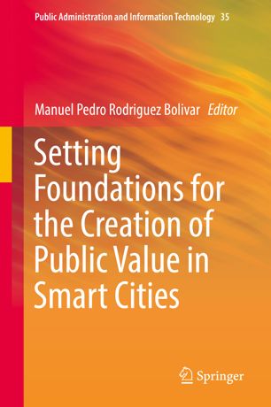 Setting Foundations For The Creation Of Public Value In Smart Cities 1st Ed Manuel Pedro Rodriguez Bolivar
