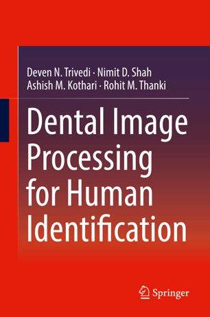 Dental Image Processing For Human Identification 1st Ed Deven N Trivedi