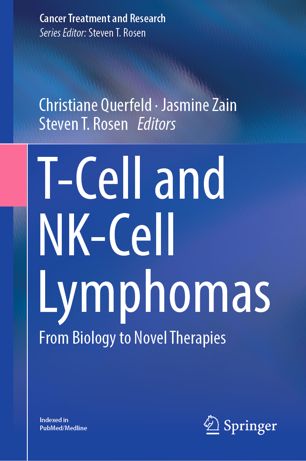 Tcell And Nkcell Lymphomas From Biology To Novel Therapies 1st Ed Christiane Querfeld