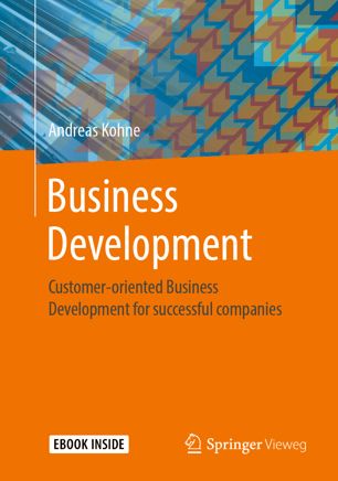 Business Development Customeroriented Business Development For Successful Companies 1st Andreas Kohne