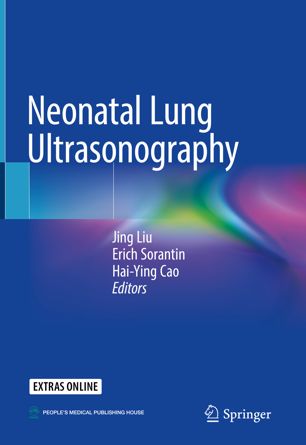 Neonatal Lung Ultrasonography 1st Ed Jing Liu Erich Sorantin