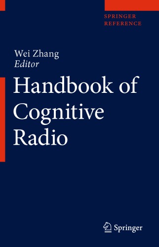 Handbook Of Cognitive Radio 1st Edition Wei Zhang