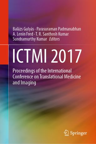 Ictmi 2017 Proceedings Of The International Conference On Translational Medicine And Imaging 1st Ed Balzs Gulys