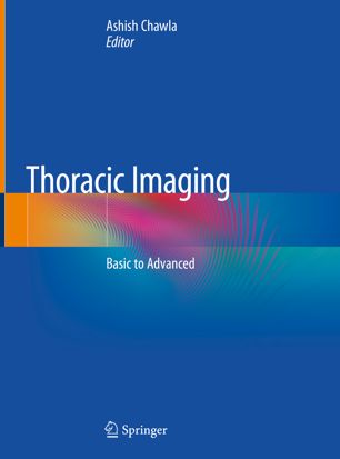Thoracic Imaging Basic To Advanced 1st Ed Ashish Chawla