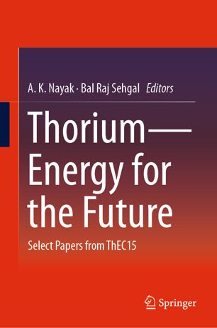 Thoriumenergy For The Future Select Papers From Thec15 1st Ed Ak Nayak