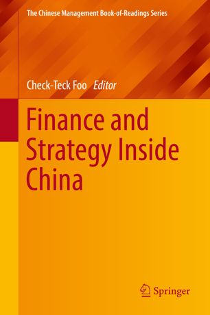 Finance And Strategy Inside China 1st Ed Checkteck Foo