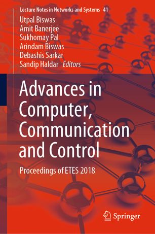 Advances In Computer Communication And Control Proceedings Of Etes 2018 1st Ed Utpal Biswas