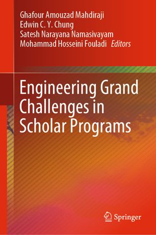 Engineering Grand Challenges In Scholar Programs 1st Ed Ghafour Amouzad Mahdiraji