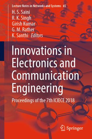 Innovations In Electronics And Communication Engineering Proceedings Of The 7th Iciece 2018 1st Ed H S Saini