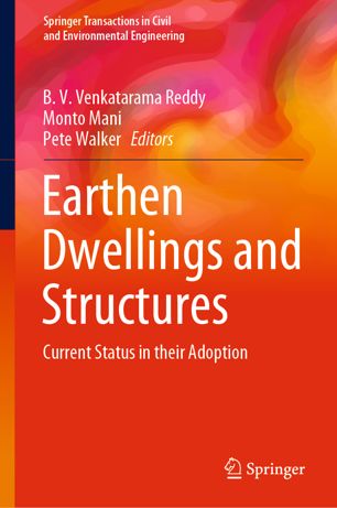 Earthen Dwellings And Structures Current Status In Their Adoption 1st Ed B V Venkatarama Reddy