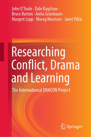 Researching Conflict Drama And Learning The International Dracon Project 1st Ed John Otoole