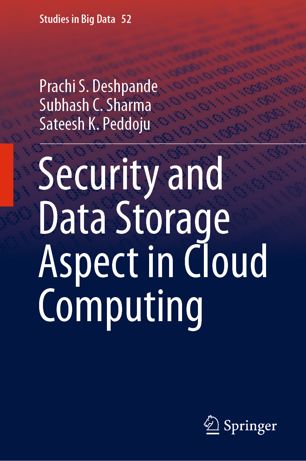 Security And Data Storage Aspect In Cloud Computing 1st Ed Prachi S Deshpande