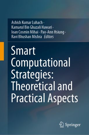Smart Computational Strategies Theoretical And Practical Aspects 1st Ed Ashish Kumar Luhach