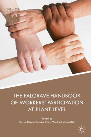 The Palgrave Handbook Of Workers Participation At Plant Level 1st Ed Stefan Berger