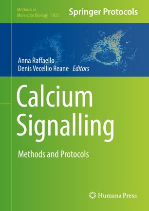 Calcium Signalling Methods And Protocols 1st Ed Anna Raffaello
