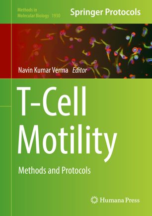 Tcell Motility Methods And Protocols 1st Ed Navin Kumar Verma