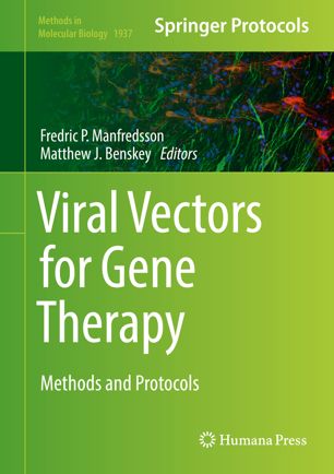 Viral Vectors For Gene Therapy Methods And Protocols 1st Ed Fredric P Manfredsson