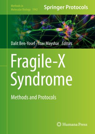 Fragilex Syndrome Methods And Protocols 1st Ed Dalit Benyosef