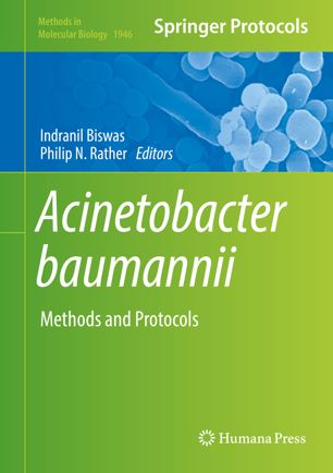 Acinetobacter Baumannii Methods And Protocols 1st Ed Indranil Biswas