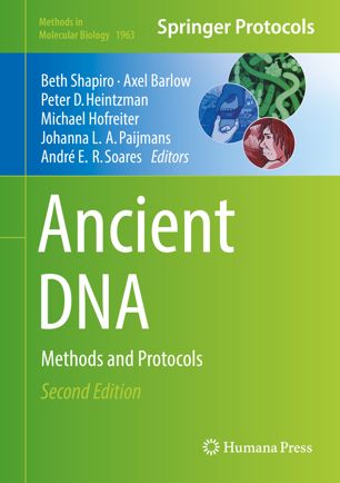 Ancient Dna Methods And Protocols 2nd Ed Beth Shapiro Axel Barlow
