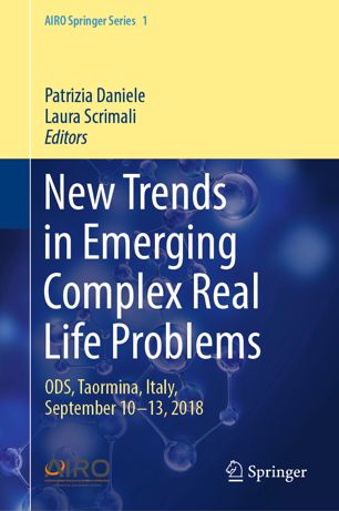 New Trends In Emerging Complex Real Life Problems Ods Taormina Italy September 1013 2018 1st Ed Patrizia Daniele