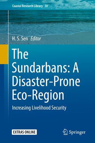 The Sundarbans A Disasterprone Ecoregion Increasing Livelihood Security 1st Ed Hs Sen