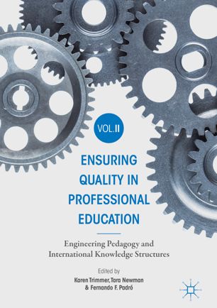 Ensuring Quality In Professional Education Volume Ii Engineering Pedagogy And International Knowledge Structures 1st Ed Karen Trimmer