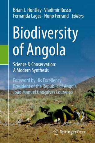 Biodiversity Of Angola Science Conservation A Modern Synthesis 1st Ed Brian J Huntley