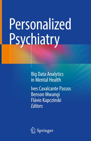 Personalized Psychiatry Big Data Analytics In Mental Health 1st Ed Ives Cavalcante Passos