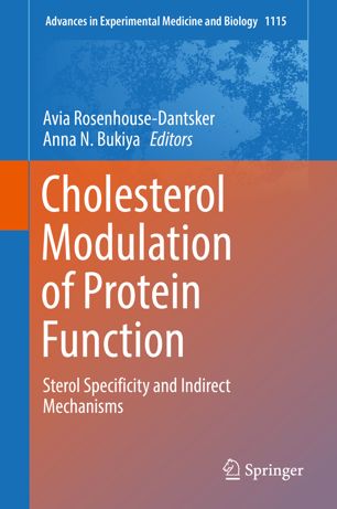 Cholesterol Modulation Of Protein Function Sterol Specificity And Indirect Mechanisms 1st Ed Avia Rosenhousedantsker